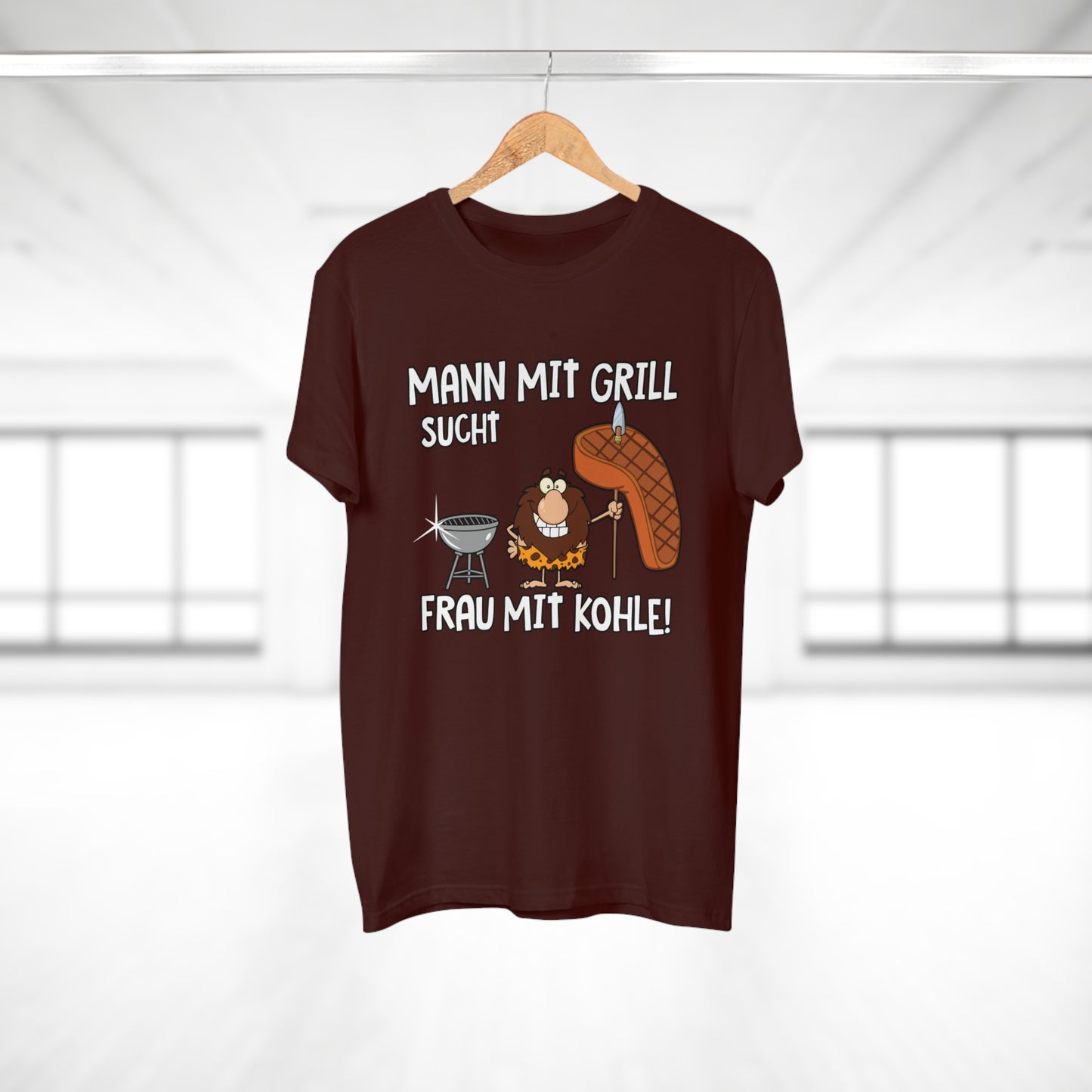 T-Shirt Mann mit Grill sucht Frau mit Kohle (bis 5XL)