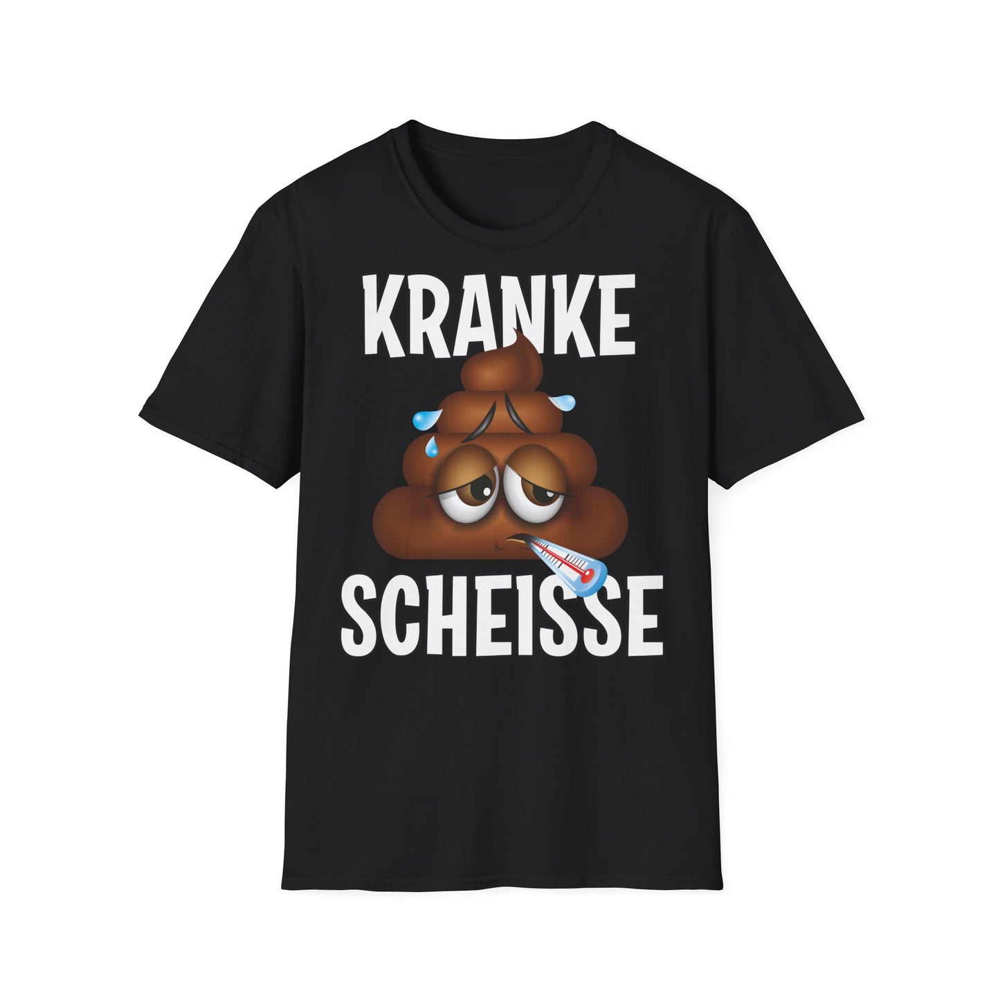 T-Shirt Kranke Scheisse