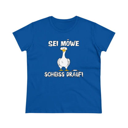 Damen T-Shirt Sei Möwe scheiss drauf