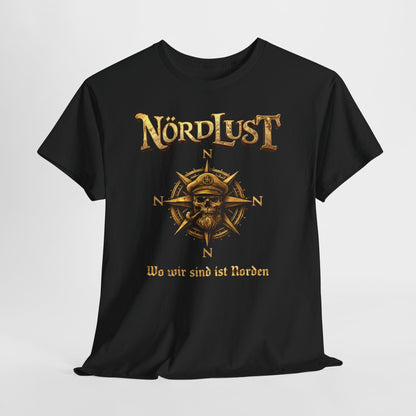 T-Shirt (bis 5XL) NördLust Wo wir sind ist Norden / Tourshirt 2026