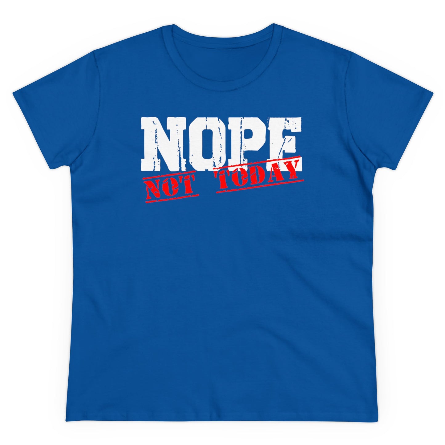 Damen T-Shirt Nope Not today