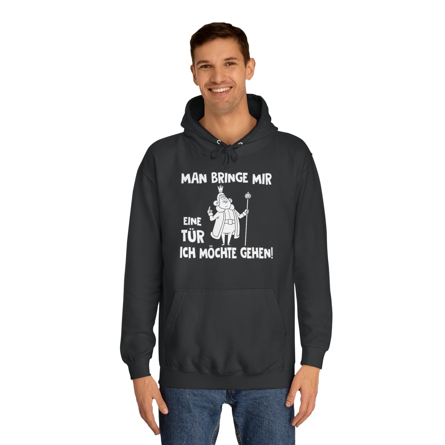 Unisex Hoodie Man bringe mir eine Tür