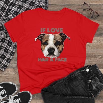 Damen T-Shirt If Love had a Face