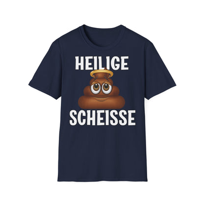 T-Shirt (bis 5XL) Heilige Scheisse