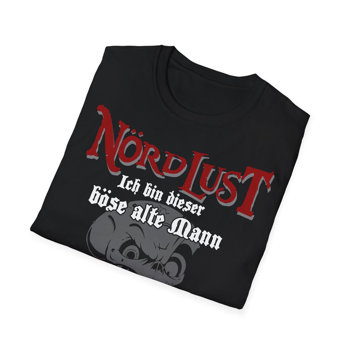 T-Shirt NördLust Ich bin dieser böse alte Mann, von dem hier alle reden!