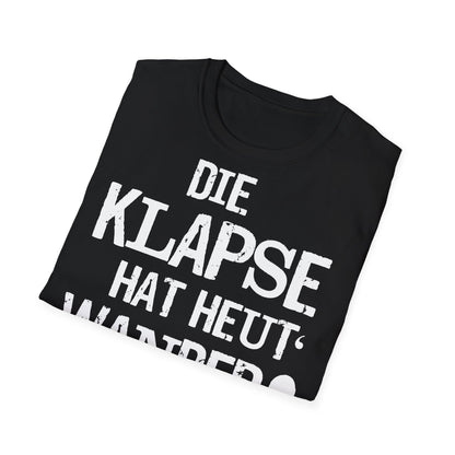 T-Shirt Die Klapse hat Heute Wandertag
