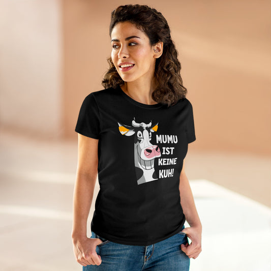Damen T-Shirt Mumu ist keine Kuh