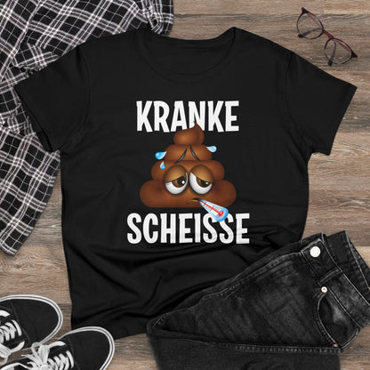 Damen T-Shirt Kranke Scheisse