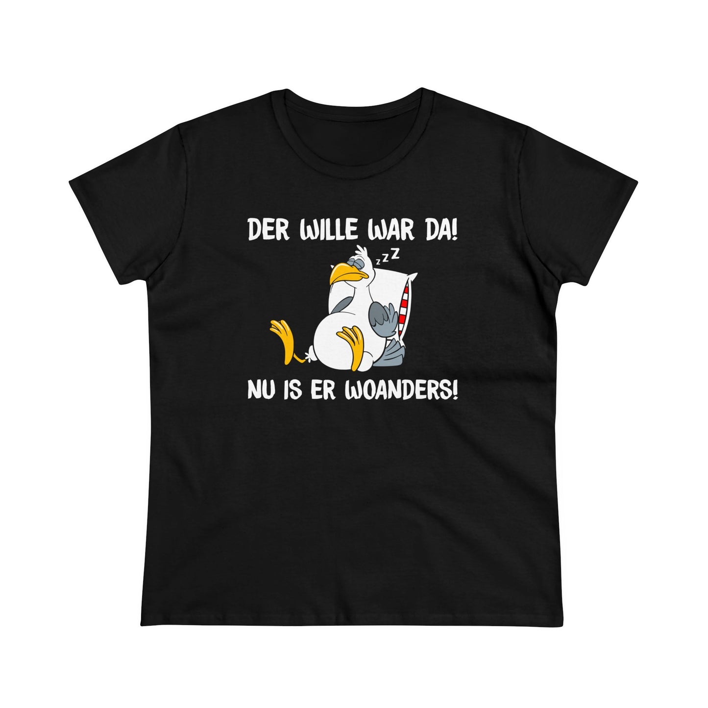 Damen T-Shirt Der Wille war da