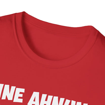 T-Shirt Keine Ahnung das war die andere Schicht