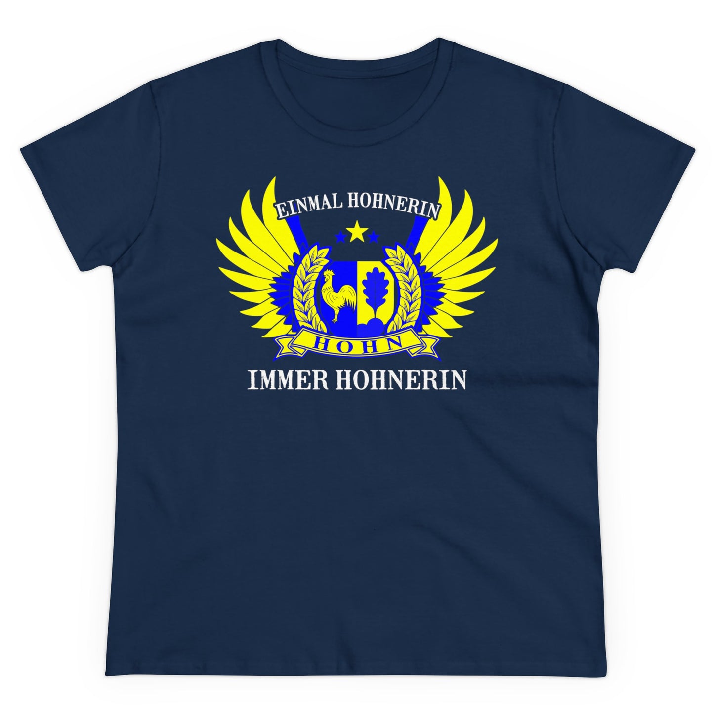 Damen T-Shirt Einmal Hohner immer Hohner