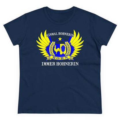 Damen T-Shirt Einmal Hohner immer Hohner