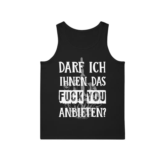 Tank Top Darf ich ihnen das Fuck you anbieten