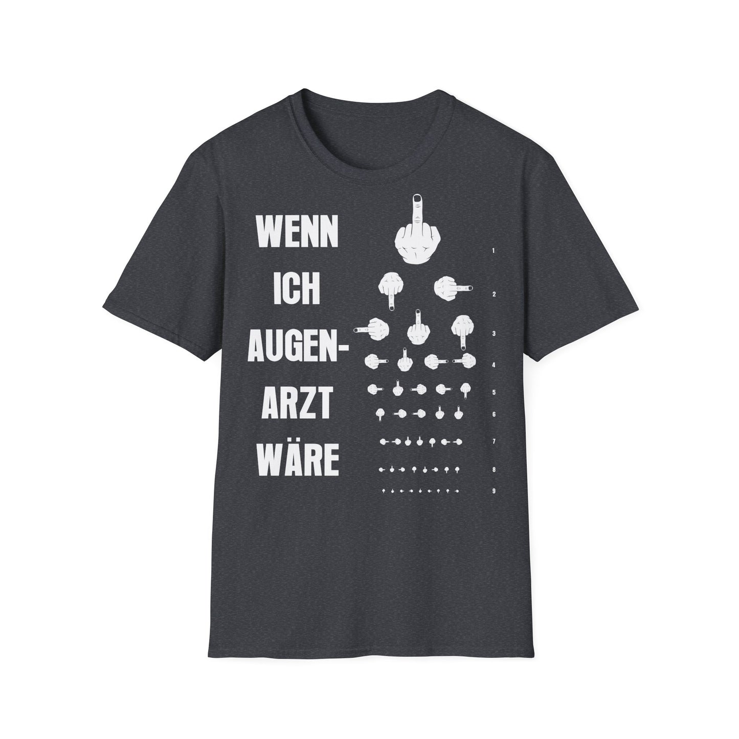 T-Shirt Wenn Ich Augen Arzt Wäre