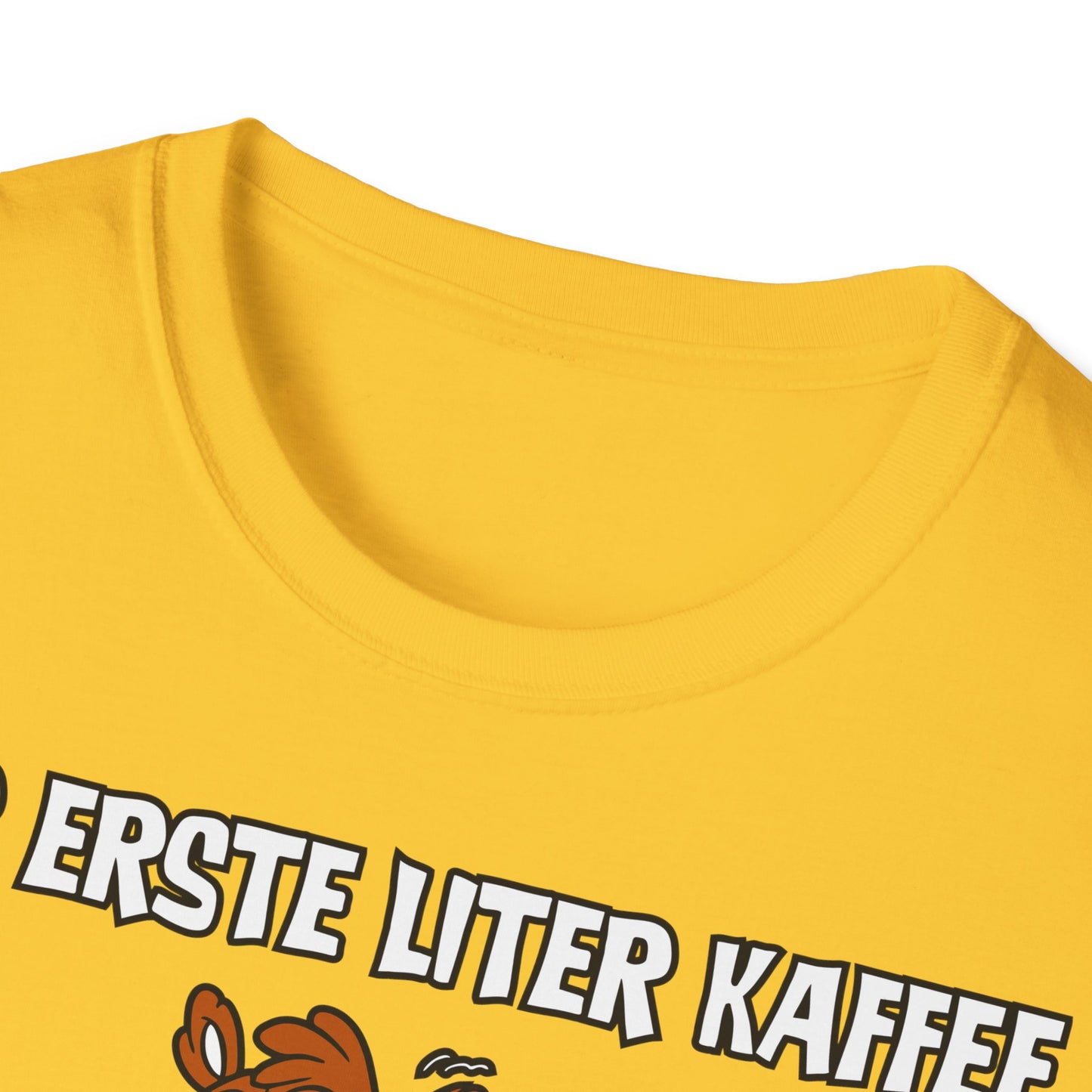 T-Shirt Der erste Liter Kaffee