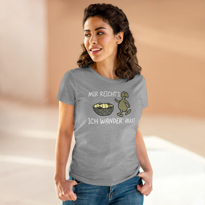 T-Shirt Mir Reicht´s ich Wander aus