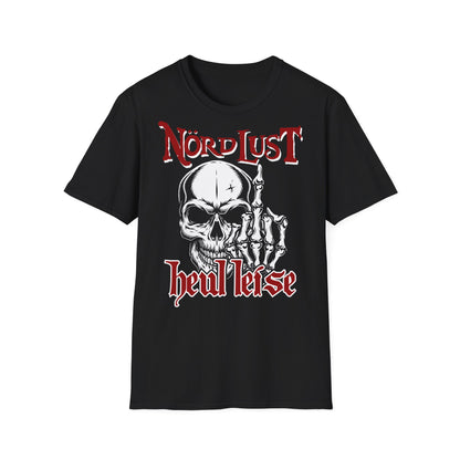 T-Shirt NördLust Heul leise